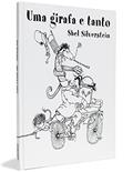 Ler Uma Girafa E Tanto, do autor Shel Silverstein Ler Uma Girafa E Tanto, do autor Shel Silverstein