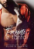 Ler Um Presente e Tanto!, do autor Elisete Duarte