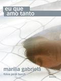 Ler Eu que amo tanto, do autor Marília Gabriela Ler Eu que amo tanto, do autor Marília Gabriela