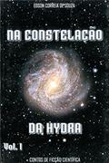 Ler NA CONSTELAÇÁO DA HYDRA, do autor EDSON CORREIA DE SOUZA