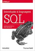 Ler Introdução à Linguagem SQL: Abordagem prática para iniciantes, do autor Thomas Nield
