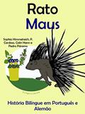 Ler História Bilíngue em Português e Alemão: Rato - Maus (Série "Aprender alemão"), do autor Colin Hann; Pedro Páramo Ler História Bilíngue em Português e Alemão: Rato - Maus (Série "Aprender alemão"), do autor Colin Hann; Pedro Páramo