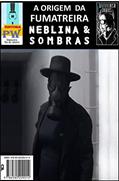 Ler A Origem de Fumatreira: Neblinas e Sombras (Antiverso Comics Livro 6), do autor Possível Wanderson Ler A Origem de Fumatreira: Neblinas e Sombras (Antiverso Comics Livro 6), do autor Possível Wanderson