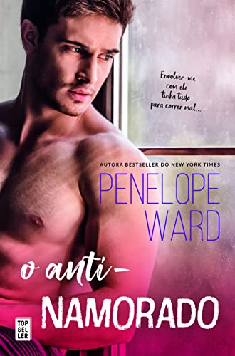 Ler O Anti-Namorado, do autor Penelope Ward