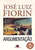 Ler Argumentação (nova edição), do autor José Luiz Fiorin Ler Argumentação (nova edição), do autor José Luiz Fiorin