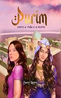 Ler Purim: Entre a vida e a morte (A saga de Hanna Livro 1), do autor Suzy Layre Ler Purim: Entre a vida e a morte (A saga de Hanna Livro 1), do autor Suzy Layre