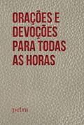 Ler Orações e devoções para todas as horas, do autor Petra