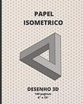Ler Papel Isométrico: Design 3D - Livro 140 Paginas 8" X 10"., do autor Inspired Design Ler Papel Isométrico: Design 3D - Livro 140 Paginas 8" X 10"., do autor Inspired Design