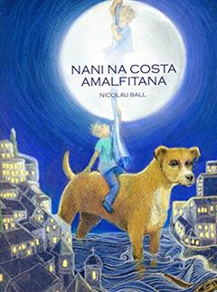 Nani na Costa Amalfitana, do autor Nicolau Ball