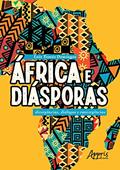 Ler África e diásporas: divergências, diálogos e convergências, do autor Luís Tomás Domingos