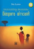 Ler Enciclopédia brasileira da diaspora africana, do autor Nei Lopes Ler Enciclopédia brasileira da diaspora africana, do autor Nei Lopes