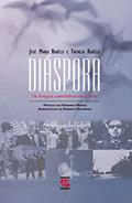 Ler Diáspora: Os longos caminhos do exílio, do autor José Maria Rabêlo; Thereza Rabêlo Ler Diáspora: Os longos caminhos do exílio, do autor José Maria Rabêlo; Thereza Rabêlo