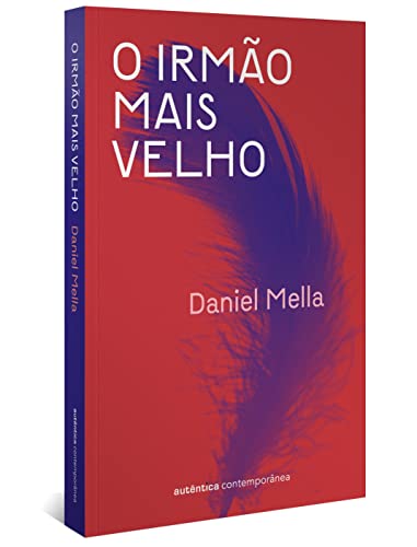 Ler O irmão mais velho, do autor Daniel Mella Ler O irmão mais velho, do autor Daniel Mella