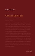 Ler Carta ao [meu] pai, do autor Sofia Karam