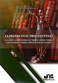 Ler La prueba en el proceso penal: A la luz de la jurisprudencia del Tribunal Supremo, Tribunal Constitucional y Tribunal Europeo de Derechos Humanos, do autor Salud De Aguilar Gualda