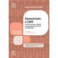 Ler Entendendo a LDB. Lei de Diretrizes e Bases da Educação - Série Provas e Concursos, do autor Hamurabi Messeder Ler Entendendo a LDB. Lei de Diretrizes e Bases da Educação - Série Provas e Concursos, do autor Hamurabi Messeder