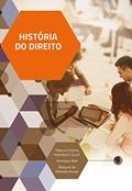 Ler História do Direito, do autor Débora Cristina Holenbach Grivot; Henrique Abel; Marjorie de Almeida Araujo