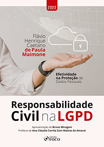 Ler Responsabilidade Civil na LGPD, do autor Flávio Henrique Caetano de Paula Maimone