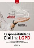 Ler Responsabilidade Civil na LGPD, do autor Flávio Henrique Caetano de Paula Maimone Ler Responsabilidade Civil na LGPD, do autor Flávio Henrique Caetano de Paula Maimone