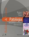 Ler Robbins & Cotran Patologia - Bases Patológicas das Doenças, do autor Vinay V Kumar
