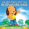 Ler Valores Para a Vida Toda. Responsabilidade, do autor Cristina Klein
