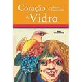 Ler Coração de Vidro, do autor José Mauro de Vasconcelos