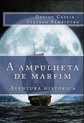 Ler A Ampulheta De Marfim, do autor Davide Cassia; Stefano Sampietro