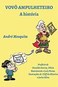 Ler Vovô Ampulheteiro: A História, do autor André Mesquita