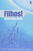 Ler Filhos! Invista Neste Sonho, do autor Álvaro Pagatto Ceschin