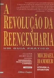 Ler A Revolução Da Reengenharia - Um Guia Prático, do autor Michael Hammer