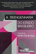 Ler A Reengenharia Do Estado Brasileiro (Portuguese Edition), do autor Hamilton Dias de Souza