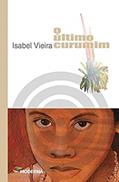 Ler O Último Curumim - 2ª Edição, do autor Isabel Vieira
