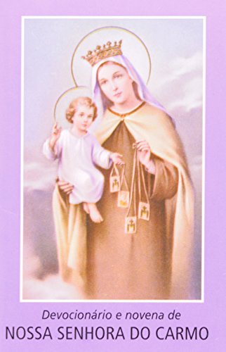 Ler Devocionário e novena a Nossa Senhora do Carmo, do autor Vários Autores Ler Devocionário e novena a Nossa Senhora do Carmo, do autor Vários Autores