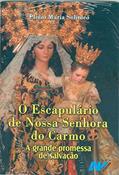 Ler Kit Escapulário De Nossa Senhora Do Carmo, do autor Plinio Maria Solimeo