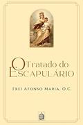 Ler O Tratado do Escapulário, do autor Frei Afonso Maria