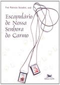 Ler Escapulário de Nossa Senhora do Carmo, do autor Patrício Sciadini Ler Escapulário de Nossa Senhora do Carmo, do autor Patrício Sciadini