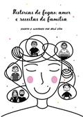 Ler Histórias de fogão, amor e receitas de família: Escrito e ilustrado por Milá Vida, do autor Milá Vida Ler Histórias de fogão, amor e receitas de família: Escrito e ilustrado por Milá Vida, do autor Milá Vida