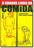 Ler O Grande Livro da Comida. Perdidos na Ilha Entre o Terror e o Fogão, do autor Viviane Ka Ler O Grande Livro da Comida. Perdidos na Ilha Entre o Terror e o Fogão, do autor Viviane Ka
