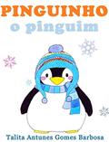 Ler PINGUINHO, O PINGUIM (Aventuras de Pinguinho Livro 1), do autor Talita Antunes Gomes Barbosa Ler PINGUINHO, O PINGUIM (Aventuras de Pinguinho Livro 1), do autor Talita Antunes Gomes Barbosa