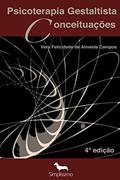 Ler Psicoterapia Gestaltista Conceituações, do autor Vera Felicidade Almeida de Campos Ler Psicoterapia Gestaltista Conceituações, do autor Vera Felicidade Almeida de Campos