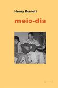 Ler Meio-dia, do autor Henry Burnett