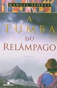 Ler A Tumba Do Relâmpago, do autor Manuel Scorza Ler A Tumba Do Relâmpago, do autor Manuel Scorza