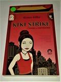 Ler Kiki Strike: a tumba da imperatriz, do autor Kirsten Miller