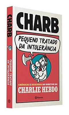 Pequeno tratado da intolerancia, do autor Charb