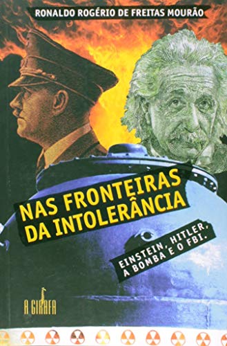 Ler Nas fronteiras da intolerância, do autor Ronaldo Rogerio de Freitas Mourão