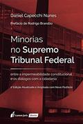 Ler Minorias No Supremo Tribunal Federal - 2ª Ed. - 2020, do autor Daniel Capecchi Nunes Ler Minorias No Supremo Tribunal Federal - 2ª Ed. - 2020, do autor Daniel Capecchi Nunes