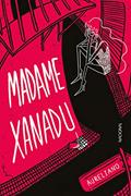 Ler Madame Xanadu, do autor Aureliano Medeiros