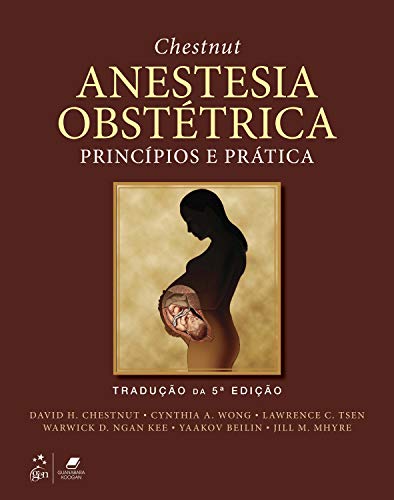 Ler Chestnut Anestesia Obstétrica, do autor David David H. Chestnut