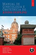 Ler Manual de Ginecologia e Obstetrícia do Johns Hopkins, do autor K. Joseph Hurt; Matthew W. Guile; Jessica L. Bienstock; Harold E. Fox; Edward E. Wallach Ler Manual de Ginecologia e Obstetrícia do Johns Hopkins, do autor K. Joseph Hurt; Matthew W. Guile; Jessica L. Bienstock; Harold E. Fox; Edward E. Wallach