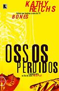 Ler Ossos perdidos, do autor Kathy Reichs